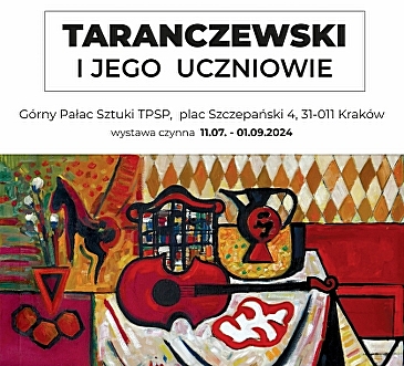 Taranczewski i jego uczniowie – Pałac Sztuki 2024